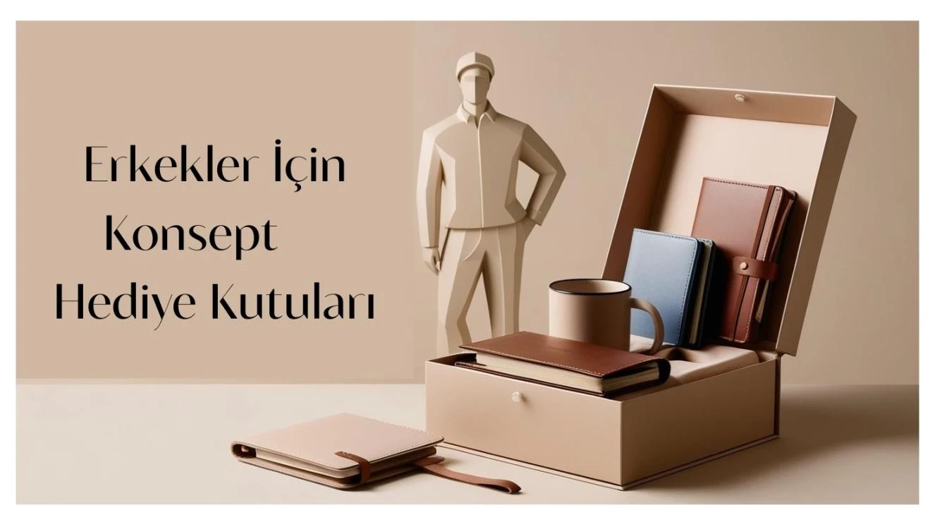 Erkekler İçin Hediye Kutuları