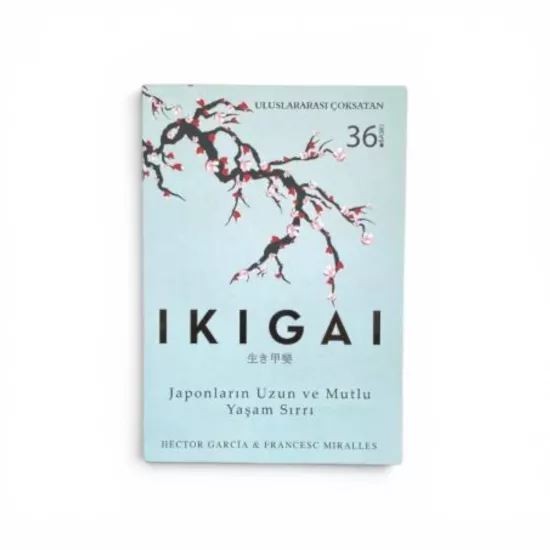 Ikigai | Japonların Uzun ve Mutlu Yaşam Sırrı